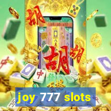 joy 777 slots