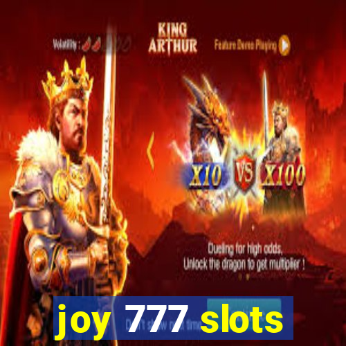 joy 777 slots