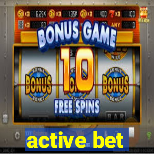 active bet