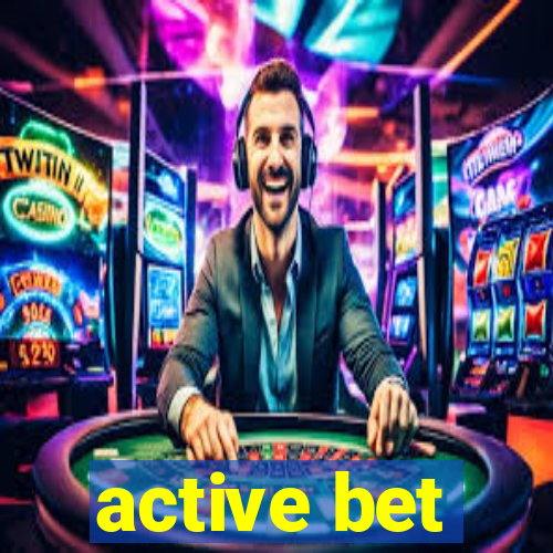 active bet