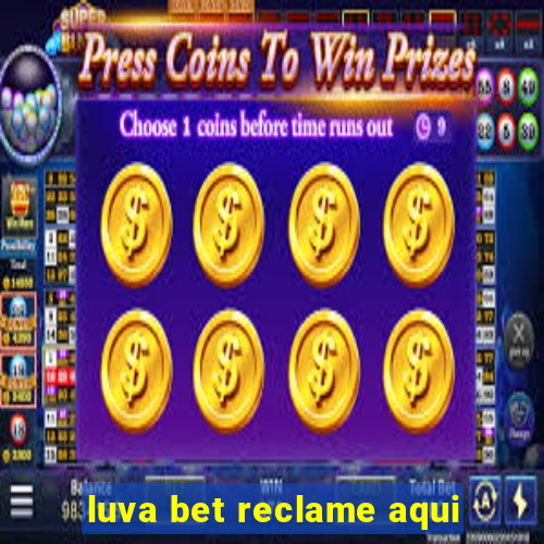 luva bet reclame aqui