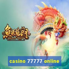 casino 77777 online