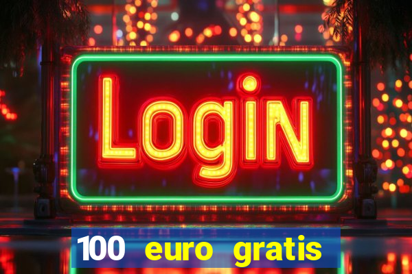 100 euro gratis casino bonus