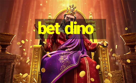 bet dino