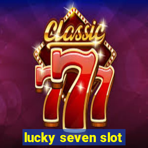 lucky seven slot