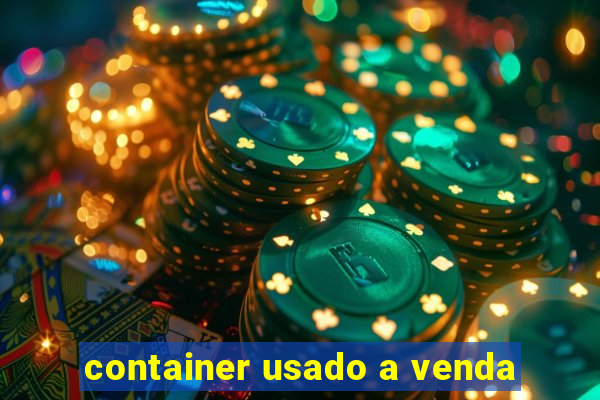 container usado a venda