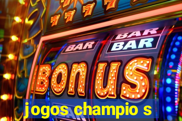 jogos champio s