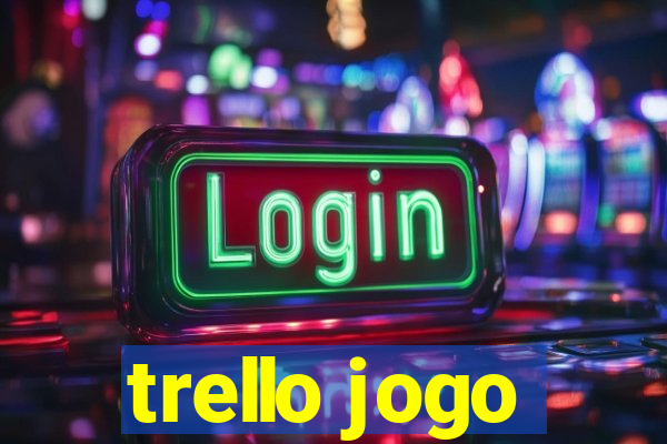 trello jogo