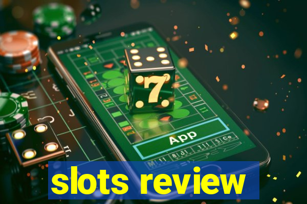 slots review