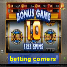 betting corners