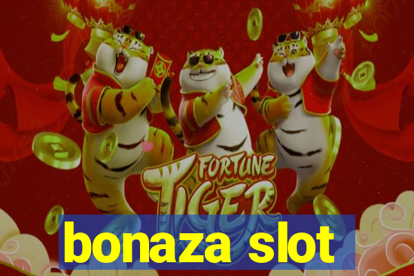 bonaza slot