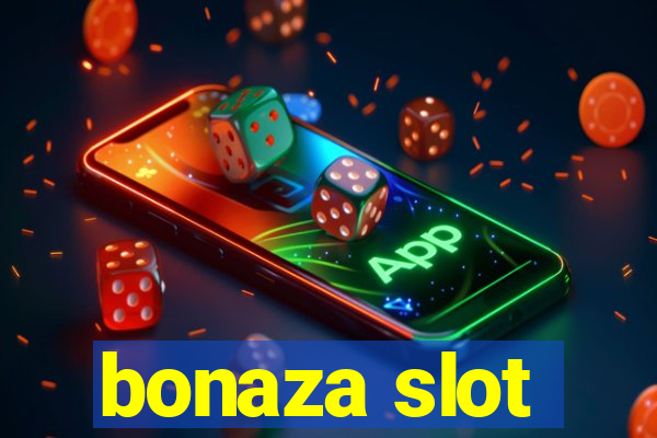 bonaza slot