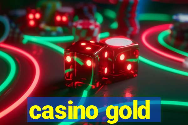 casino gold