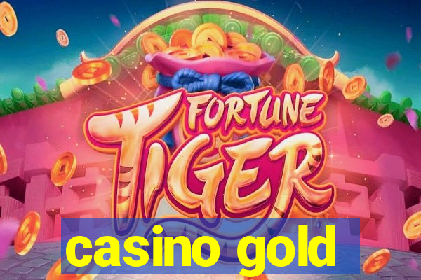 casino gold