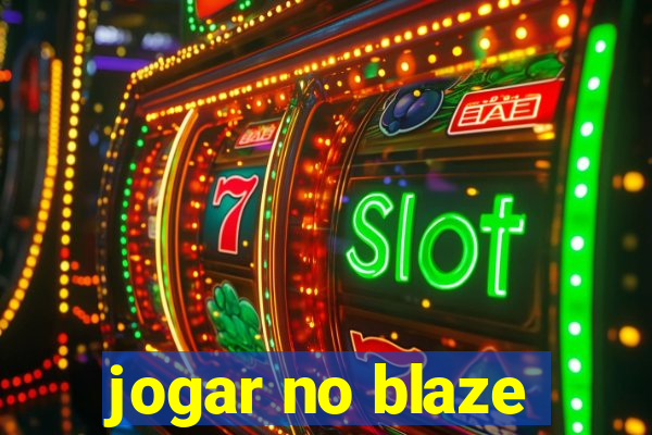 jogar no blaze