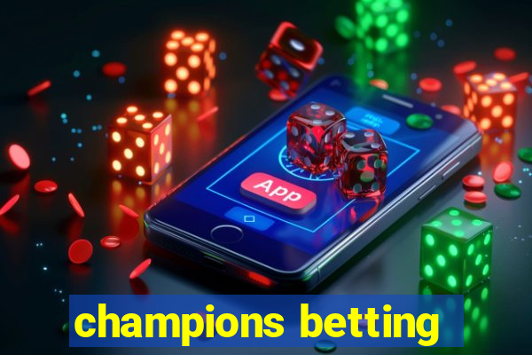 champions betting