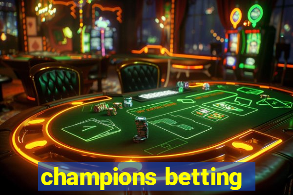 champions betting