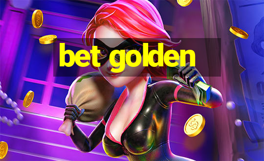 bet golden