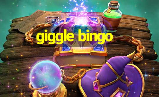 giggle bingo