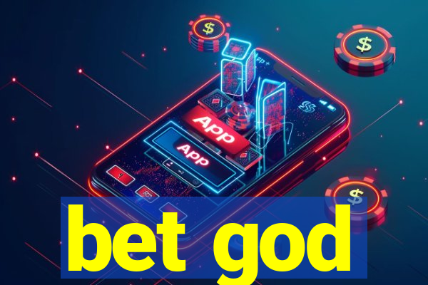 bet god