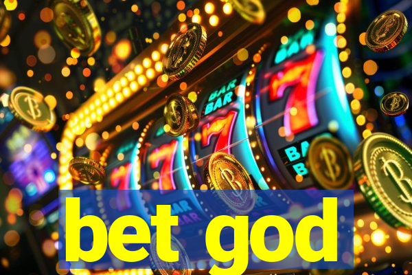 bet god