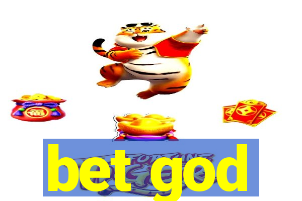 bet god