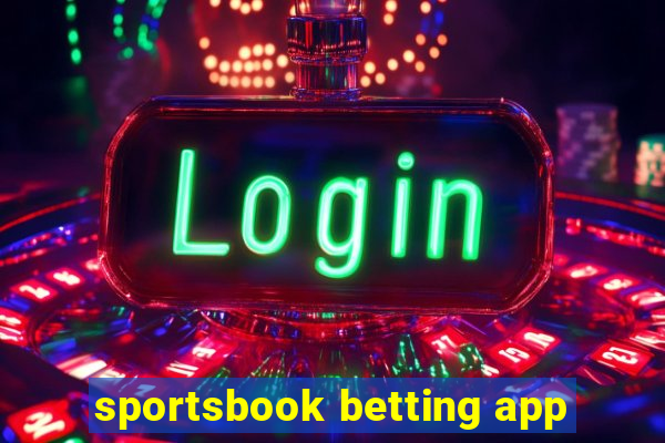 sportsbook betting app