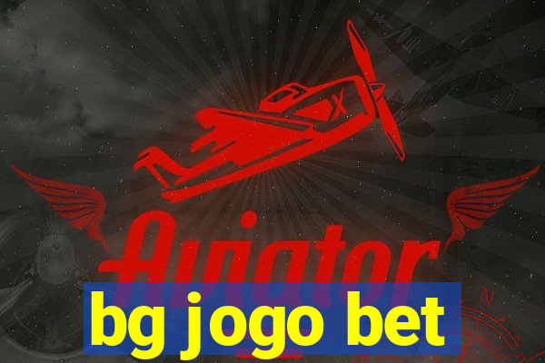 bg jogo bet