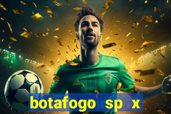 botafogo sp x novorizontino palpite