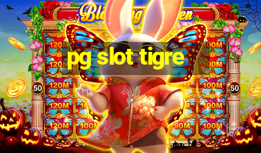 pg slot tigre