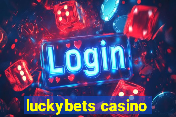 luckybets casino