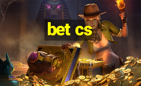 bet cs