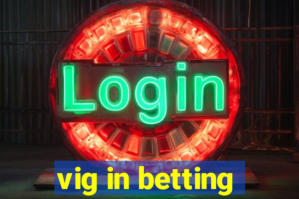 vig in betting