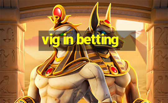 vig in betting