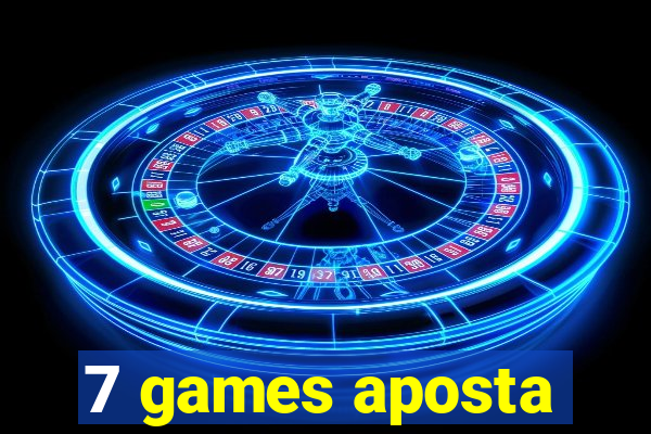 7 games aposta