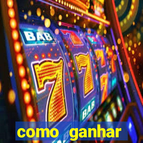 como ganhar dinheiro nos jogos slots