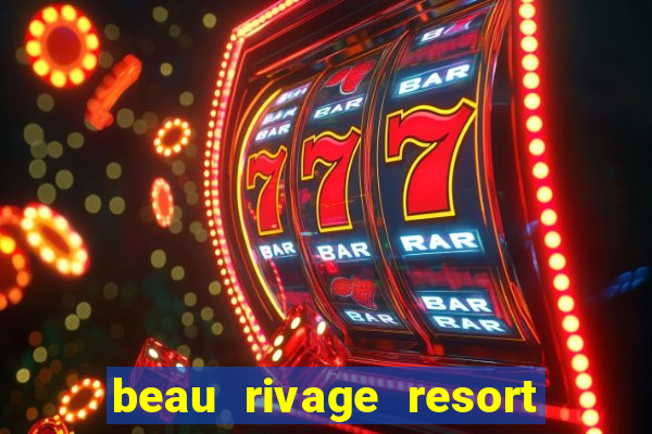 beau rivage resort casino biloxi ms