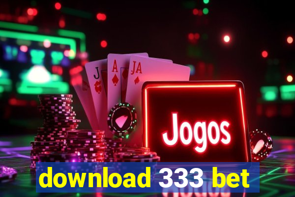 download 333 bet