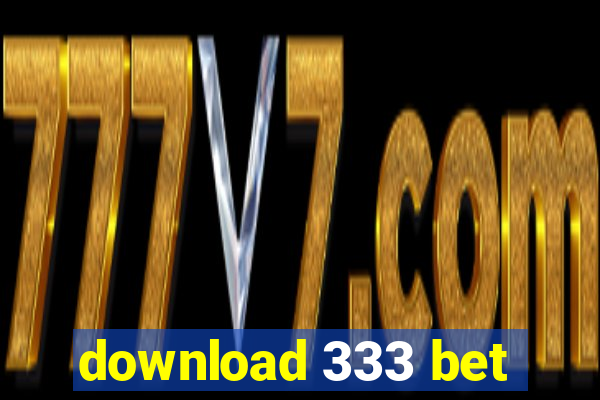 download 333 bet