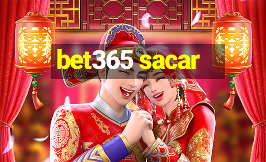 bet365 sacar