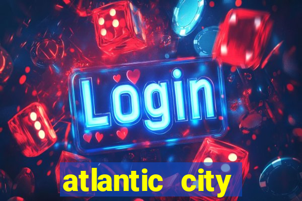 atlantic city resort and casino