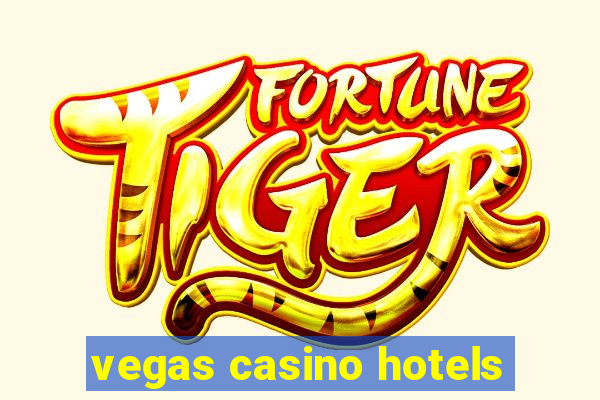 vegas casino hotels