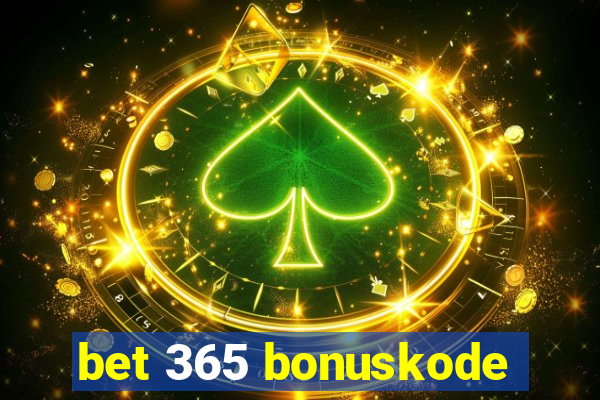 bet 365 bonuskode