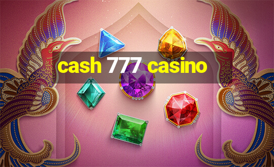 cash 777 casino