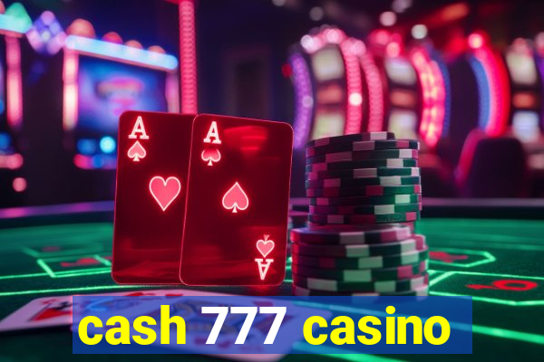 cash 777 casino