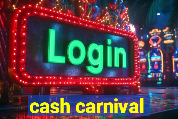 cash carnival