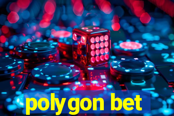 polygon bet