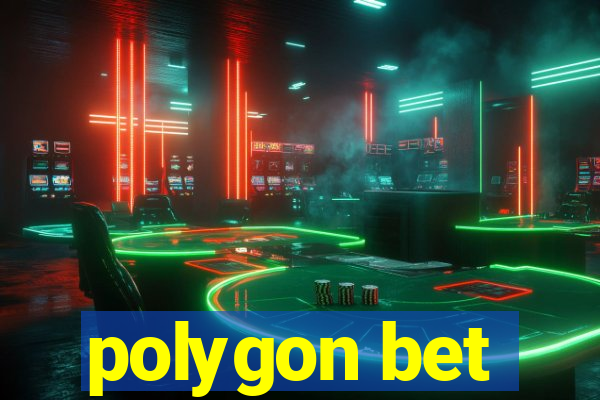 polygon bet