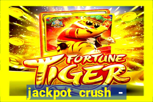 jackpot crush - slots games