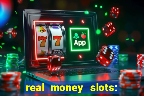 real money slots: spin & win